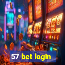 57 bet login